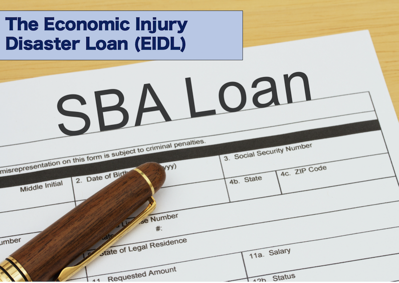 Update: SBA Reopened The Economic Injury Disaster Loan (EIDL)