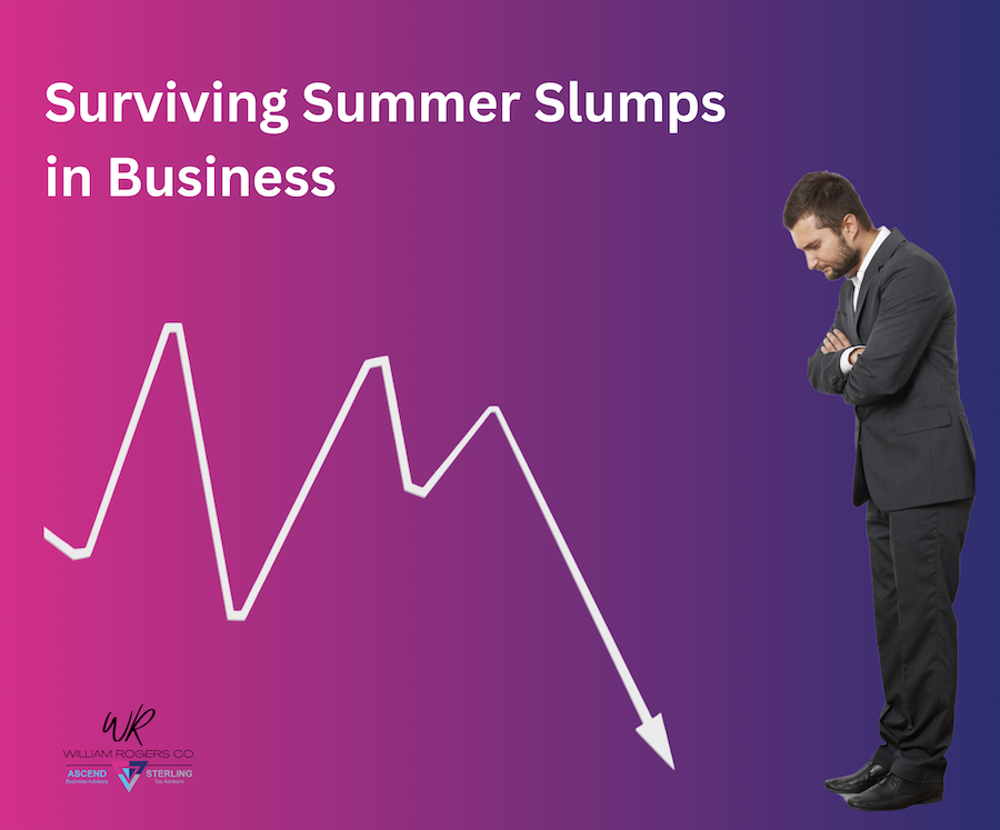 Insights for Surviving Summer Slumps in Business