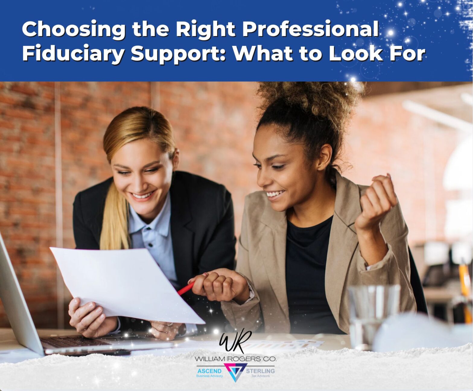 Choosing the Right Professional Fiduciary Support: What to Look For